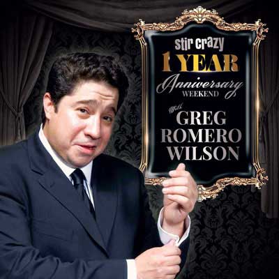 Anniversary Weekend w/ Greg Romero Wilson