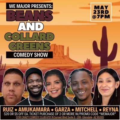 Beans & Collard Greens Comedy Show