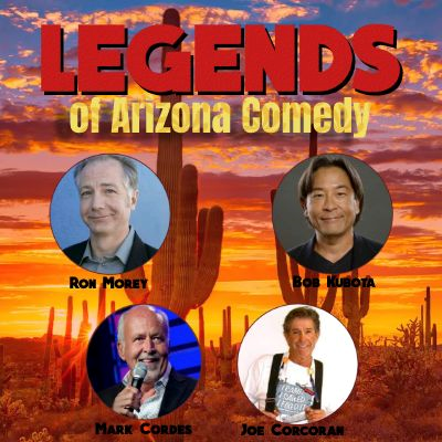 Legends Of Arizona Comedy