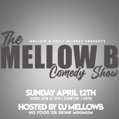 Mellow B Comedy Show